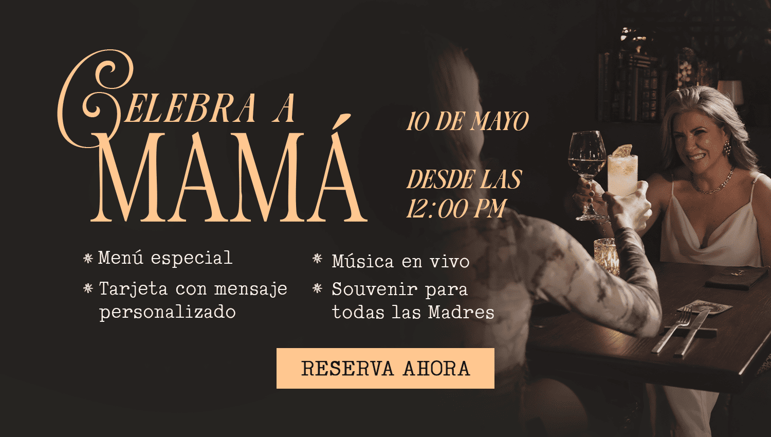 Promoción del Día de la Madre: menú especial, música en vivo y reserva ahora (10 de mayo, desde las 12:00 PM).